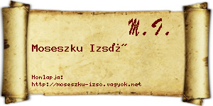 Moseszku Izsó névjegykártya